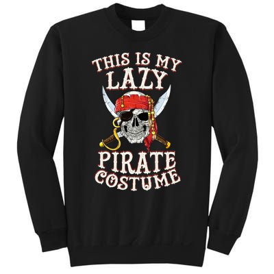 This Is My Lazy Pirate Sweatshirt