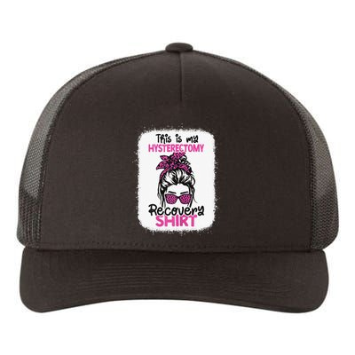 This Is My Hysterectomy Recovery Uterus Messy Bun Yupoong Adult 5-Panel Trucker Hat