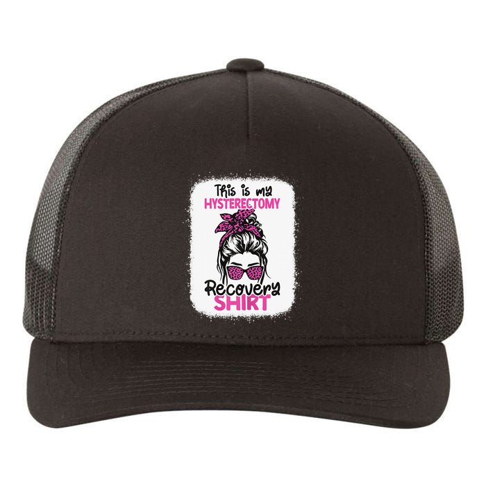 This Is My Hysterectomy Recovery Uterus Messy Bun Yupoong Adult 5-Panel Trucker Hat