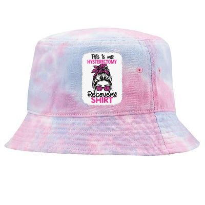 This Is My Hysterectomy Recovery Uterus Messy Bun Tie-Dyed Bucket Hat