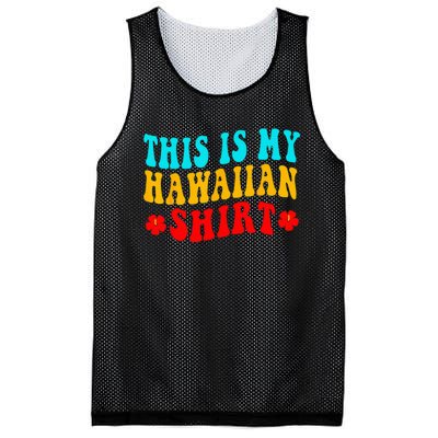 This Is My Hawaiian Wo Hawaiian Party Mesh Reversible Basketball Jersey Tank