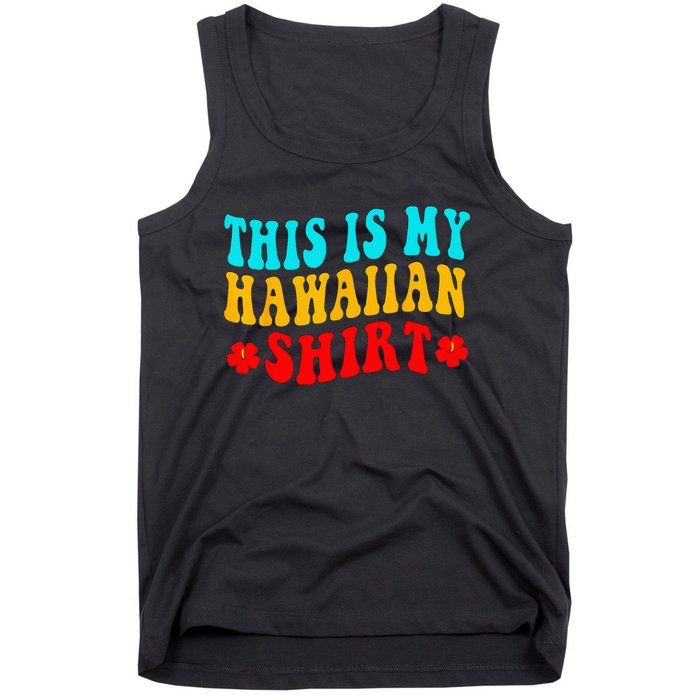 This Is My Hawaiian Wo Hawaiian Party Tank Top