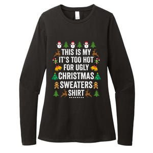 This Is My Its Too Hot For Ugly Christmas Sweaters Womens CVC Long Sleeve Shirt