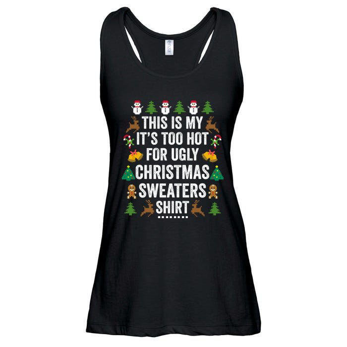 This Is My Its Too Hot For Ugly Christmas Sweaters Ladies Essential Flowy Tank