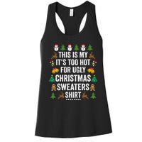 This Is My Its Too Hot For Ugly Christmas Sweaters Women's Racerback Tank