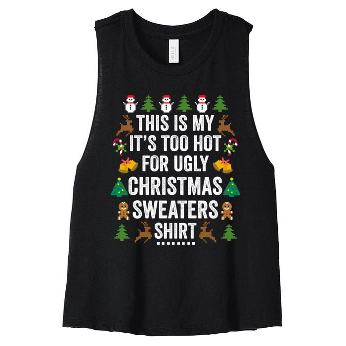 This Is My Its Too Hot For Ugly Christmas Sweaters Women's Racerback Cropped Tank