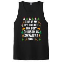 This Is My Its Too Hot For Ugly Christmas Sweaters PosiCharge Competitor Tank