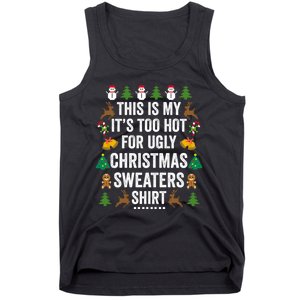 This Is My Its Too Hot For Ugly Christmas Sweaters Tank Top