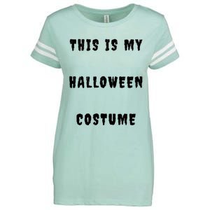 This Is My Halloween Costume Enza Ladies Jersey Football T-Shirt