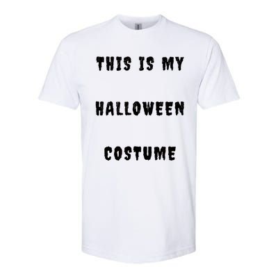 This Is My Halloween Costume Softstyle CVC T-Shirt