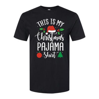 This is my Christmas pajama Xmas Softstyle® CVC T-Shirt