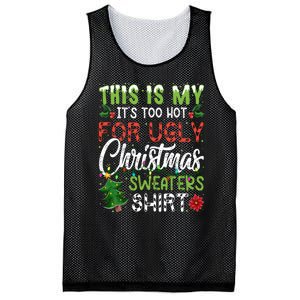 This Is My Its Too Hot For Ugly Christmas Sweaters Mesh Reversible Basketball Jersey Tank