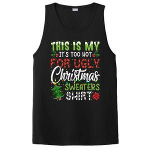 This Is My Its Too Hot For Ugly Christmas Sweaters PosiCharge Competitor Tank