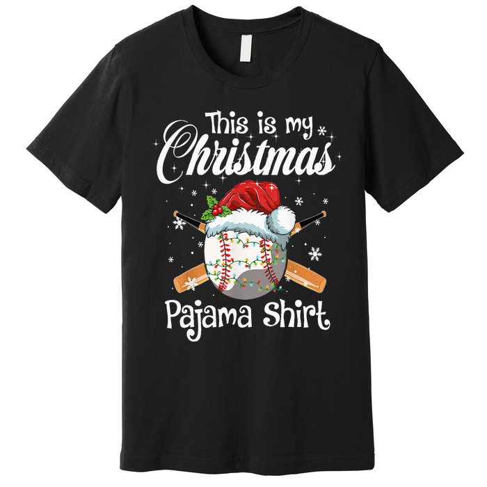 This Is My Christmas Baseball Pajama Premium T-Shirt