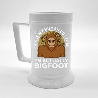 This Is My Human Costume Im Actually Bigfoot Funny Halloween Beer Stein