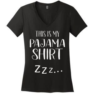 This Is My Pajama Funny Sleepover Gift Women's V-Neck T-Shirt