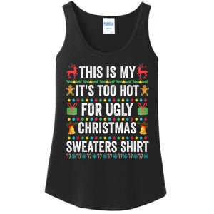 This Is My Its Too Hot For Ugly Christmas Sweaters Ladies Essential Tank