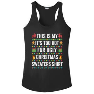 This Is My Its Too Hot For Ugly Christmas Sweaters Ladies PosiCharge Competitor Racerback Tank