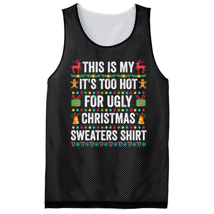 This Is My Its Too Hot For Ugly Christmas Sweaters Mesh Reversible Basketball Jersey Tank