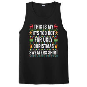 This Is My Its Too Hot For Ugly Christmas Sweaters PosiCharge Competitor Tank