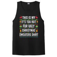 This Is My Its Too Hot For Ugly Christmas Sweaters PosiCharge Competitor Tank