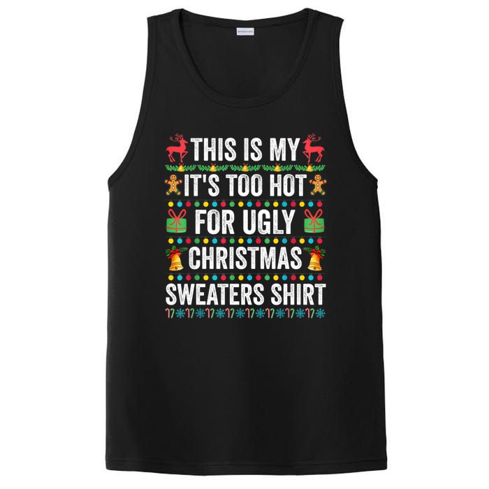 This Is My Its Too Hot For Ugly Christmas Sweaters PosiCharge Competitor Tank