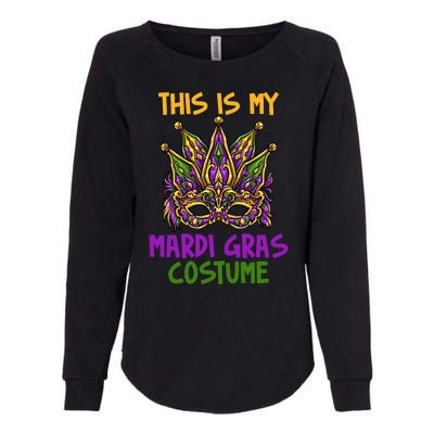 This Is My Mardi Gras Costume Festive Womens California Wash Sweatshirt