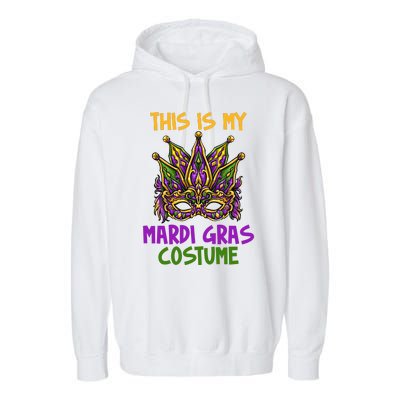 This Is My Mardi Gras Costume Festive Garment-Dyed Fleece Hoodie