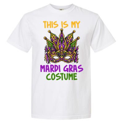 This Is My Mardi Gras Costume Festive Garment-Dyed Heavyweight T-Shirt