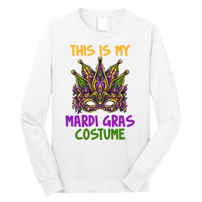 This Is My Mardi Gras Costume Festive Long Sleeve Shirt