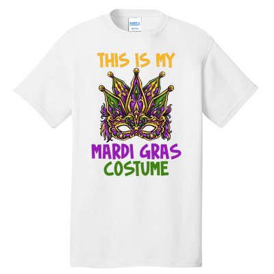 This Is My Mardi Gras Costume Festive Tall T-Shirt