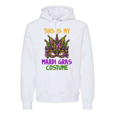 This Is My Mardi Gras Costume Festive Premium Hoodie