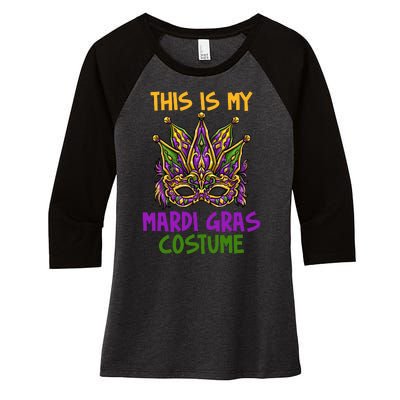 This Is My Mardi Gras Costume Festive Women's Tri-Blend 3/4-Sleeve Raglan Shirt