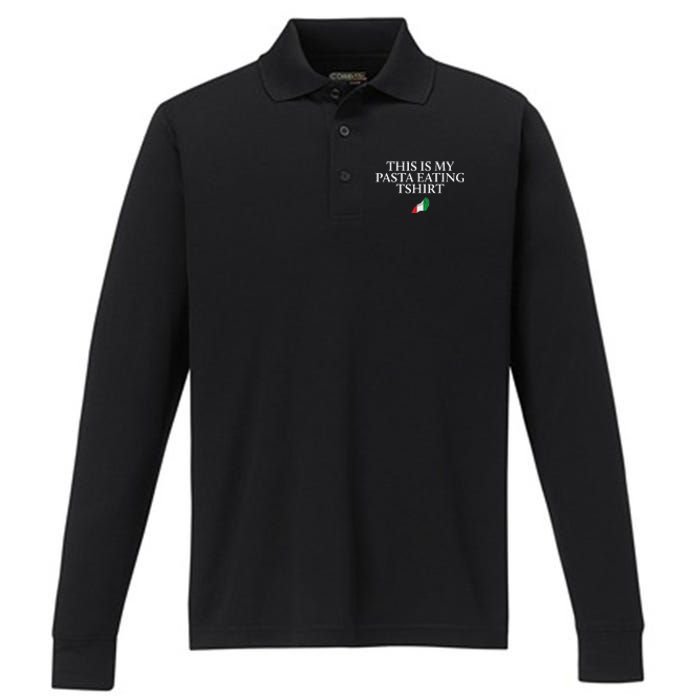 This Is My Pasta Eating Funny Italian Humor Italy Performance Long Sleeve Polo