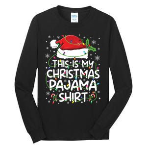 This Is My Christmas Pajamas Tall Long Sleeve T-Shirt