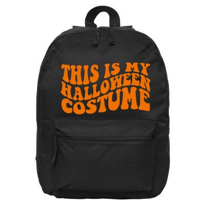 This Is My Halloween Costume Retro 16 in Basic Backpack
