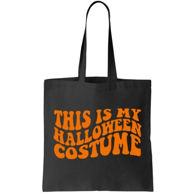 This Is My Halloween Costume Retro Tote Bag