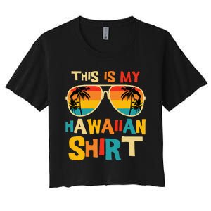 This Is My Hawaiian Tropical Luau Costume Women's Crop Top Tee