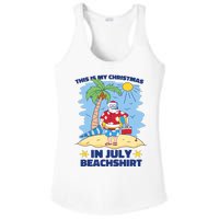 This Is My Christmas In July Beachshirt Funny Xmas Santa Ladies PosiCharge Competitor Racerback Tank