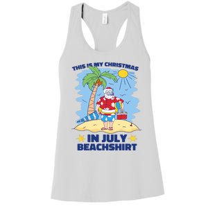 This Is My Christmas In July Beachshirt Funny Xmas Santa Women's Racerback Tank