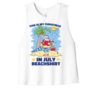 This Is My Christmas In July Beachshirt Funny Xmas Santa Women's Racerback Cropped Tank