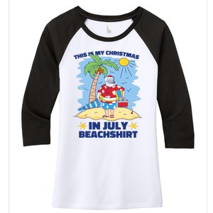 This Is My Christmas In July Beachshirt Funny Xmas Santa Women's Tri-Blend 3/4-Sleeve Raglan Shirt