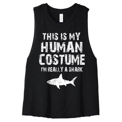 This Is My Human Costume I'm Really A Shark Women's Racerback Cropped Tank