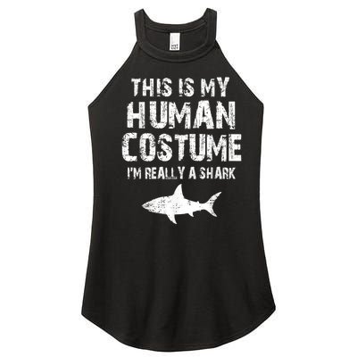 This Is My Human Costume I'm Really A Shark Women's Perfect Tri Rocker Tank