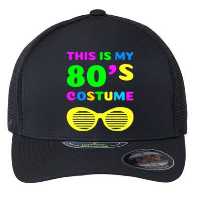 This Is My 80s Costume Flexfit Unipanel Trucker Cap