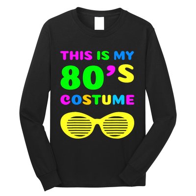 This Is My 80s Costume Long Sleeve Shirt