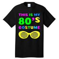 This Is My 80s Costume Tall T-Shirt