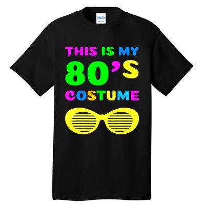 This Is My 80s Costume Tall T-Shirt