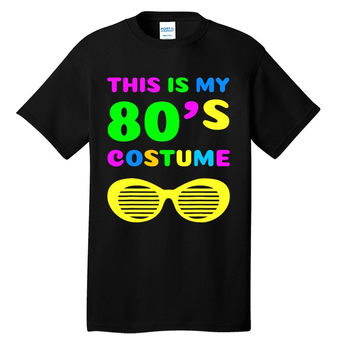 This Is My 80s Costume Tall T-Shirt