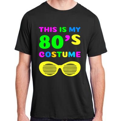 This Is My 80s Costume Adult ChromaSoft Performance T-Shirt